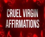 Cruel Virgin Affirmations for Unfuckable Losers from teen show unfuck pussy