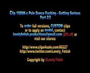 Clip 158SK-c After Pole-Climax - Part 2 - 07:09min, Sale: $6 from desi full hd sex clipww xx