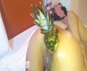 Latin MILF Butt Fucked With a Pineapple from princess pineapple