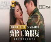 Trailer-The Renovation Worker's Fight Back-zhao yi man-MMZ-060-Best Original Asia Porn Video from wutt hmone shwe yi nude