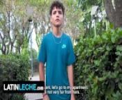 Latin Leche - Curly Amateur Latino Flashes His Cock In Public And Agrees To Fuck Twink Boy On Camera from gay latin leche com deangelo jackson